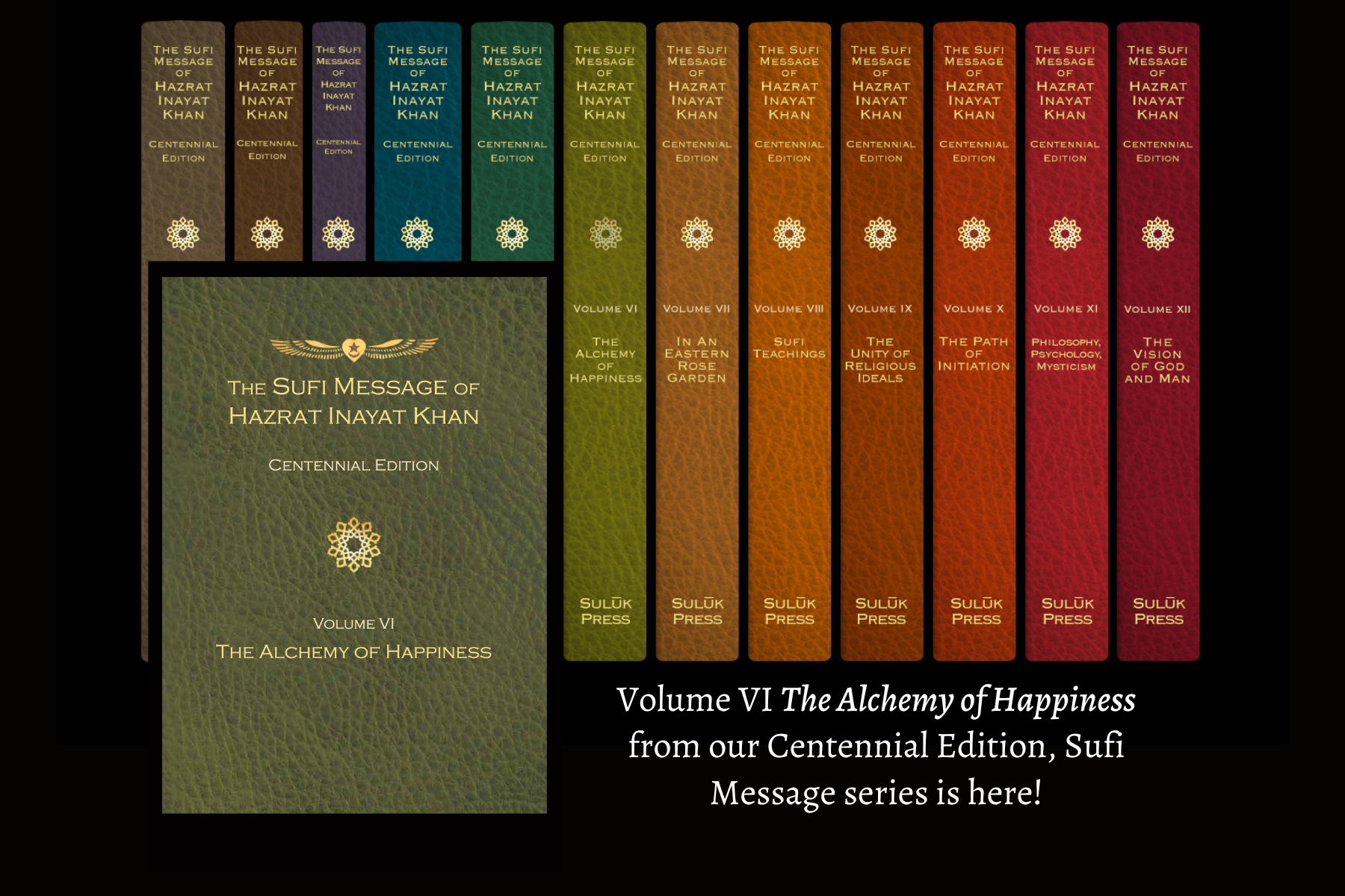 Volume V Spiritual Liberty from our Centennial Edition Sufi Message series is now available for pre-order
shipping late August. Image of full projected CE Sufi Message series, as well as cover of new Volume 5.